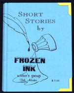 short stories by Tok, Alaska writer's group